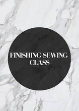 Finishings Sewing Class
