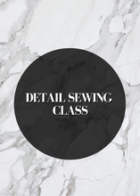 Detail Sewing Class